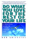 Do What You Love for the Rest of Your Life